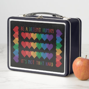 LGBT Heart Retro Be A Decent Human It's Not That Metal Lunch Box