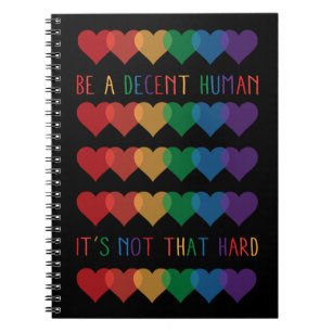 LGBT Heart Retro Be A Decent Human It's Not That Notebook