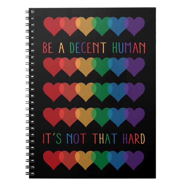 LGBT Heart Retro Be A Decent Human It's Not That Notebook (Front)
