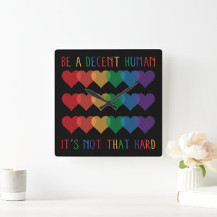 LGBT Heart Retro Be A Decent Human It's Not That Square Wall Clock