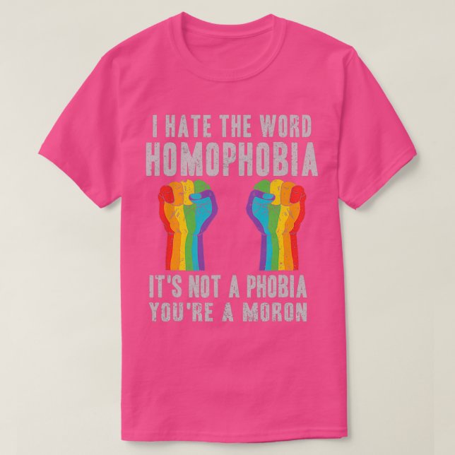 Lgbt Homophobia Gay Design For Any Gay Or Lesbian T-Shirt (Design Front)