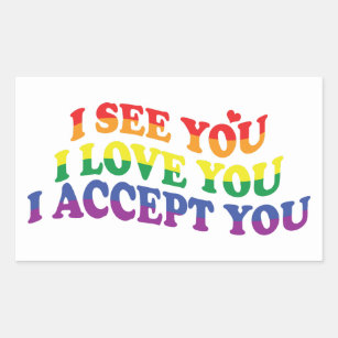 LGBT I Love You, I Accept You Rectangular Sticker