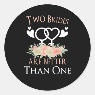 LGBT LBGBTQ Bride Marriage Lesbian Gay Homo Classic Round Sticker