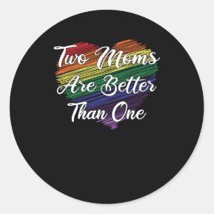 LGBT LBGBTQ Mother Mum Lesbian Gay Gay Marriage Classic Round Sticker