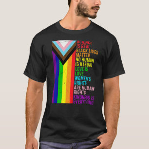 Lgbt Lesbian Gay Science Is Real Blm Love Is Love T-Shirt