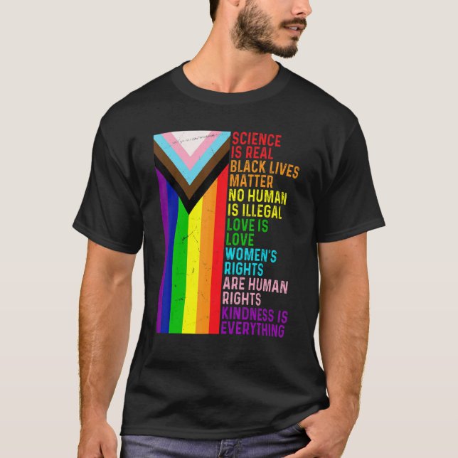 Lgbt Lesbian Gay Science Is Real Blm Love Is Love T-Shirt (Front)