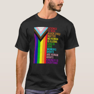 Lgbt Lesbian Gay Science Is Real Blm Love Is Love T-Shirt