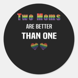 LGBT Mum LBGBTQ Mum Lesbian Gay Gay Marriage Classic Round Sticker