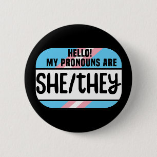 LGBT Name Tag Transgender Pronouns She They Trans 6 Cm Round Badge