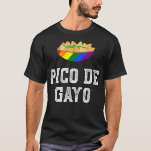 LGBT Pico De Gayo  Funny Gay Outfit Gay Pride Gay  T-Shirt