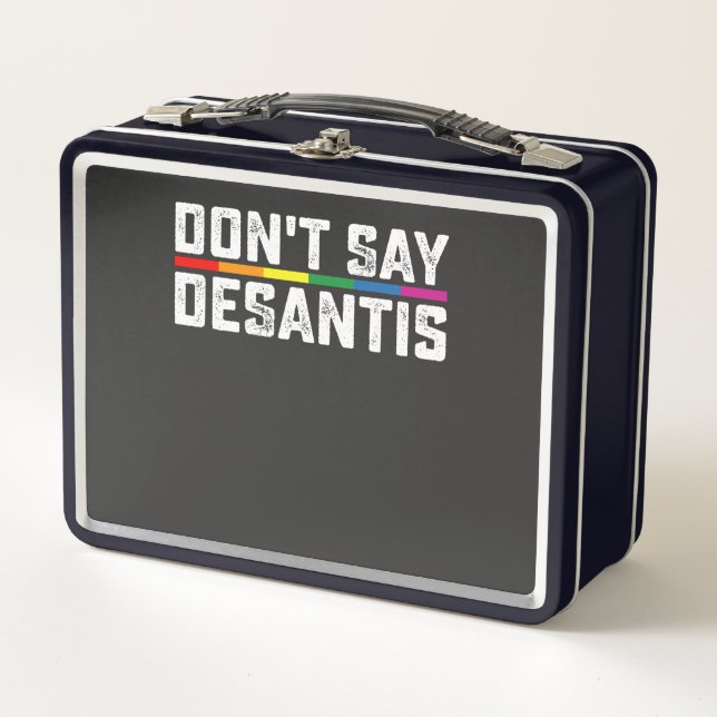 LGBT Pride Don't Say Desantis Gay Lesbian Metal Lunch Box (Front)