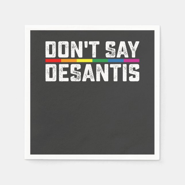 LGBT Pride Don't Say Desantis Gay Lesbian Napkin (Front)