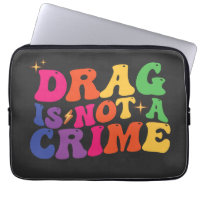 LGBT Pride DRAG IS NOT A CRIME Support
