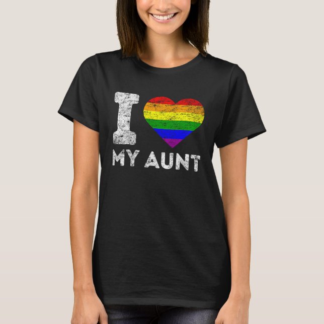 LGBT Pride I Love My Aunt Rainbow Flag Support Fam T-Shirt (Front)