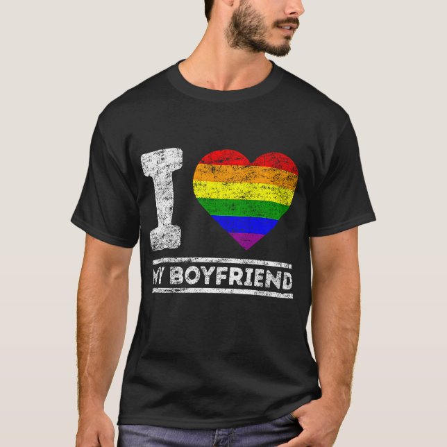 LGBT Pride I Love My Boyfriend Rainbow Support Fam T-Shirt (Front)