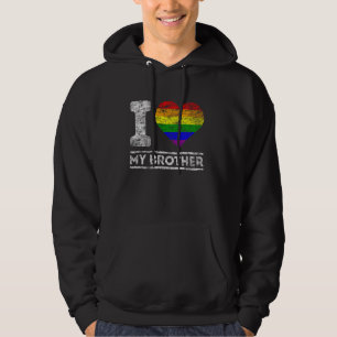Lgbt Pride I Love My Brother Rainbow Support Famil Hoodie