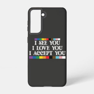 LGBT Pride I See Love Accept You Support Samsung Galaxy Case
