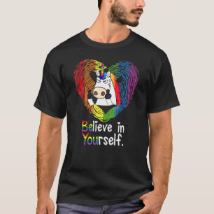 Lgbt Pride Lgbt Unicorn Believe In Yourself T-Shirt