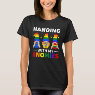 LGBT Pride LGBTQ Rainbow Gnomies  Hanging with my  T-Shirt