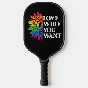 LGBT Pride Love Who You Want Gay Lesbian Pickleball Paddle
