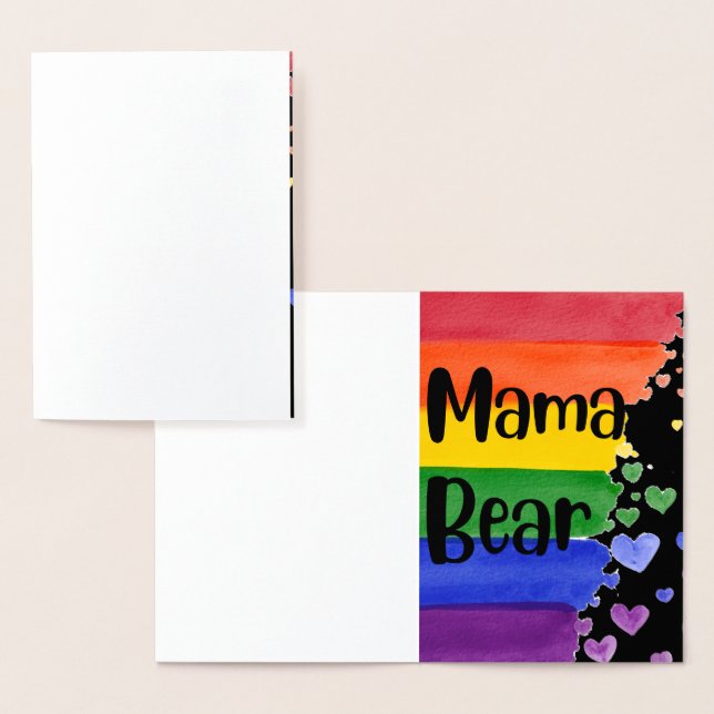 LGBT+pride. Mama bear. Rainbow love.     Foil Card (Display)