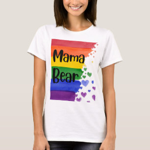 LGBT+pride. Mama bear. Rainbow love. T-Shirt