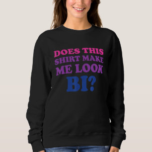 Lgbt Pride Month Tee Does This Make Me Look Bi  1