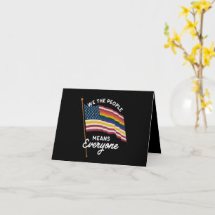 LGBT Pride Parade We The People Means Everyone  Card