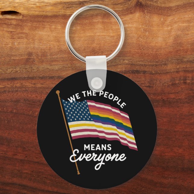 LGBT Pride Parade We The People Means Everyone  Key Ring (Front)