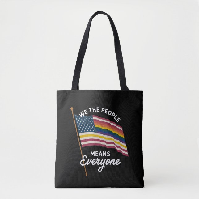 LGBT Pride Parade We The People Means Everyone  Tote Bag (Front)