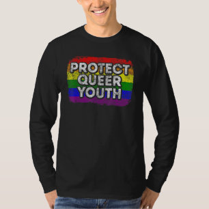 Lgbt Pride Protect Queer Youth Rainbow Flag Suppor T-Shirt