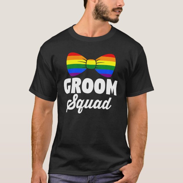 LGBT Pride Rainbow Bachelor Party Gay Wedding Groo T-Shirt (Front)