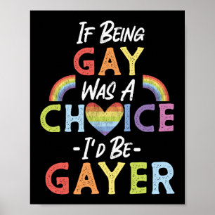 LGBT Pride Rainbow I'd Be Gayer Retro Vintage Poster