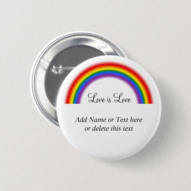 LGBT Pride Rainbow with custom text Love is Love 6 Cm Round Badge (Front & Back)