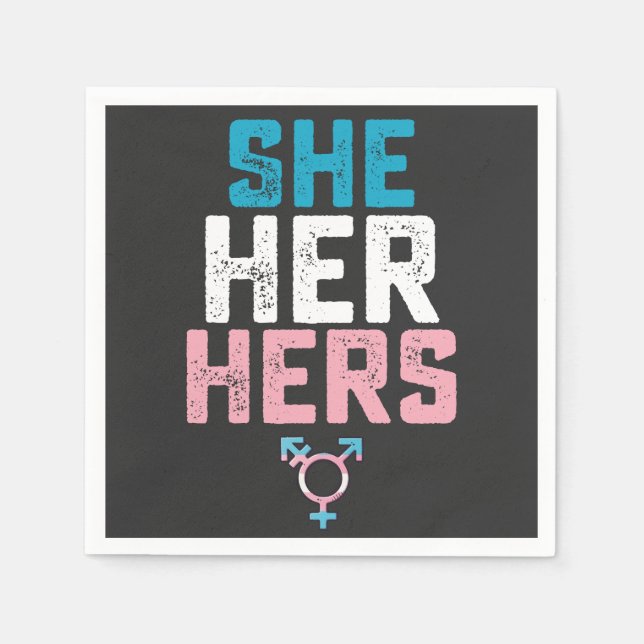 LGBT Pride She Her Hers Trans Transgender Pronouns Napkin (Front)