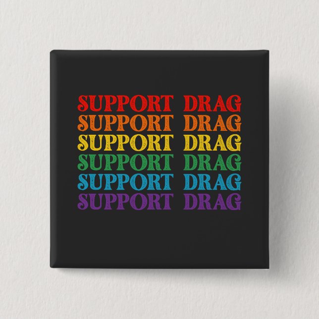 LGBT Pride Support Drag Is Not A Crime 15 Cm Square Badge (Front)