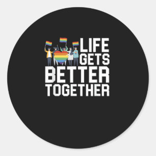 LGBT Pride Support Life Gets Better Together Inclu Classic Round Sticker