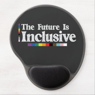 LGBT Pride The Future Is Inclusive Gay Lesbian Gel Mouse Mat