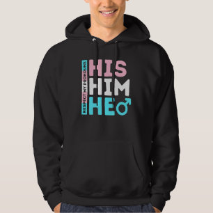 Lgbt Pride Transgender His He Him Respect My Prono Hoodie