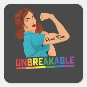LGBT Pride Unbreakable Proud Mum Gay Lesbian Trans Square Sticker