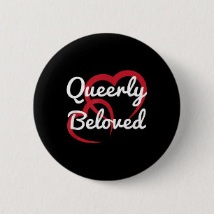 Lgbt Pride Wedding Queerly Beloved Engagement Brid 6 Cm Round Badge