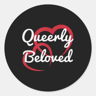 Lgbt Pride Wedding Queerly Beloved Engagement Brid Classic Round Sticker