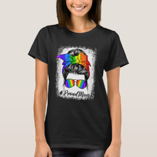 LGBT Proud Mum Gay Pride Messy Bun Support LGBTQ L T-Shirt