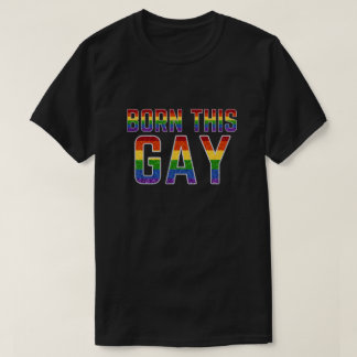 LGBT Rainbow Glitter Born This Gay T-Shirt