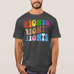 LGBT Rights Pride Rights BLM Rights LGBT Gay Pride T-Shirt