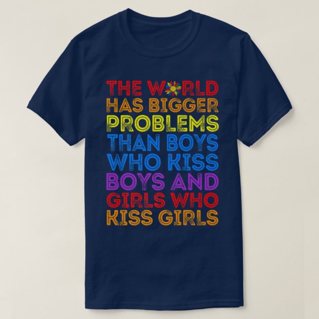 Lgbt Rights The World Has Bigger Problems Boys Kis T-Shirt (Design Front)