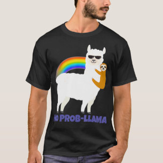 LGBT  Sloth Riding Llama  Rainbow  Alpaca  No Prob T-Shirt