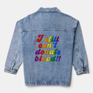 LGBT still can't donate blood Denim Jacket