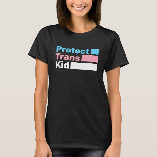 Lgbt Support Protect Trans Kid Lgbt Pride T-Shirt (Front)