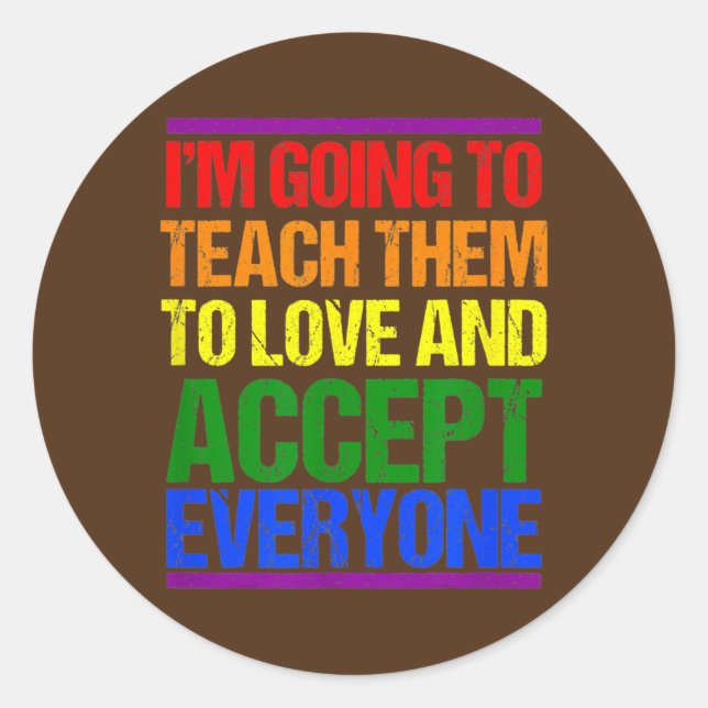 LGBT Teacher Ally Rainbow Teach Love Accept Classic Round Sticker (Front)